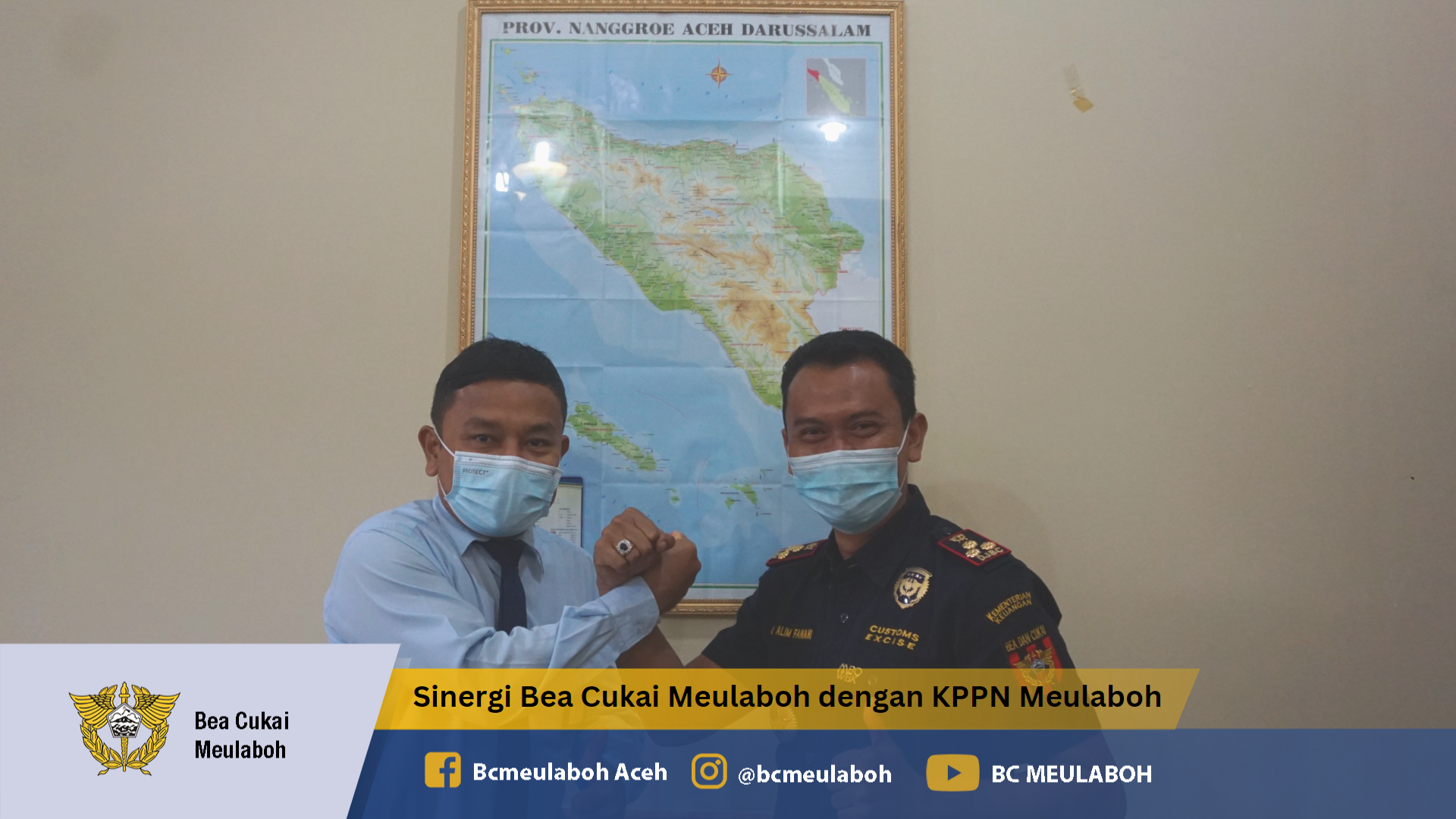 Sinergi Bea Cukai Meulaboh Dengan KPPN Meulaboh