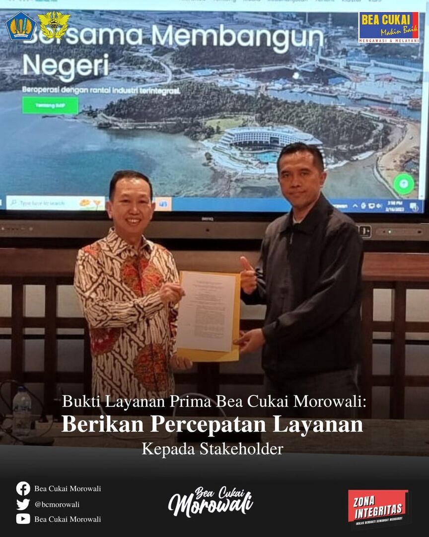 Bea Cukai Morowali Berikan Percepatan Layanan Kepada Stakeholder