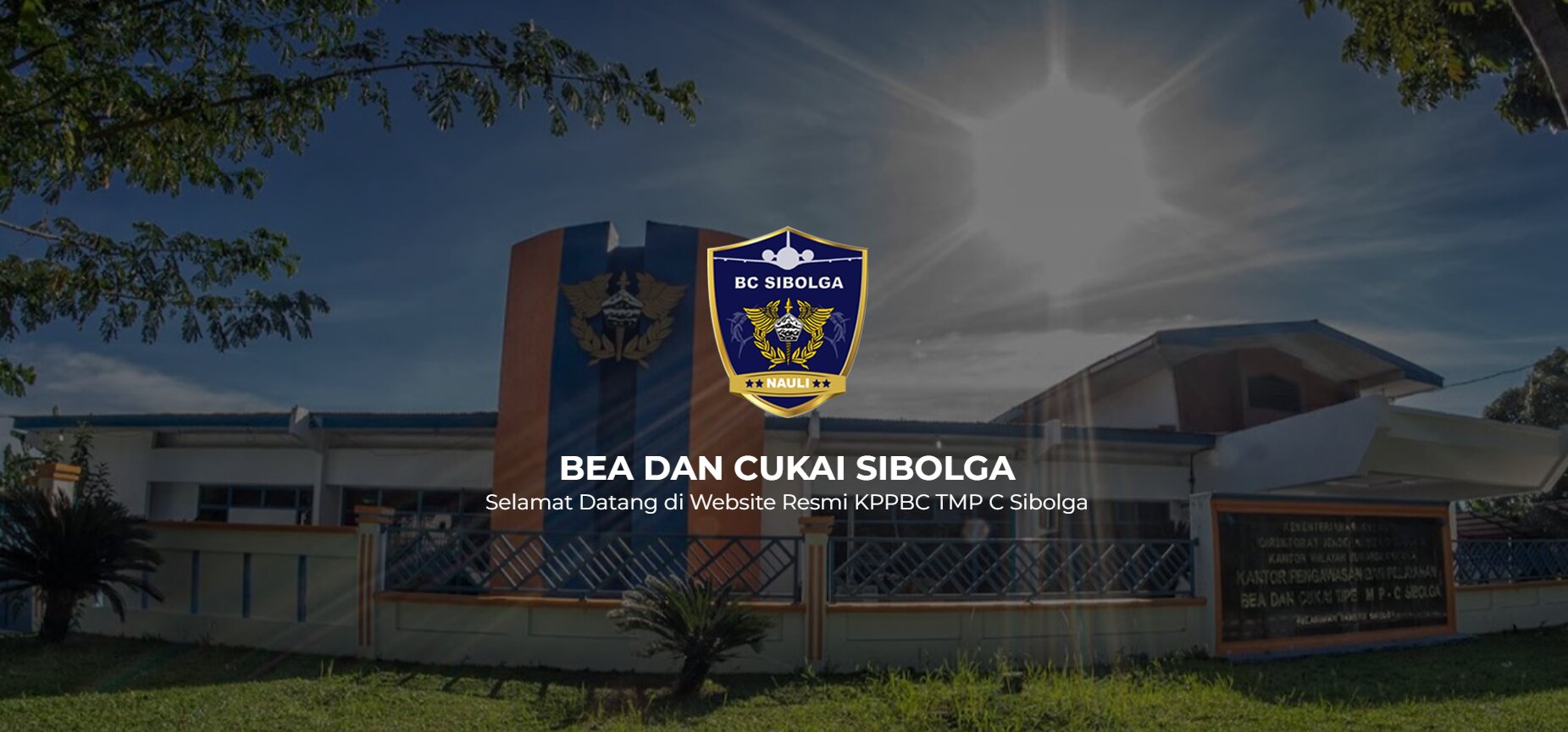 Selamat Datang di Situs Resmi Bea Cukai Sibolga