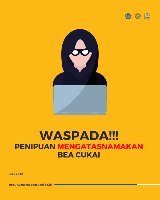 Modus-Modus Penipuan dan Tips Terhindar dari Penipuan Mengatasnamakan Bea Cukai!