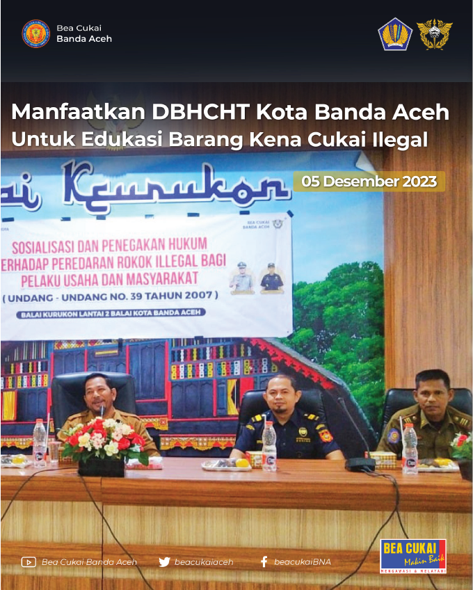Manfaatkan DBHCHT Kota Banda Aceh Untuk Edukasi Barang Kena Cukai Ilegal