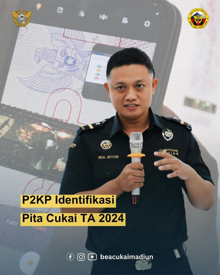 P2KP Identifikasi Keaslian Pita Cukai TA 2024
