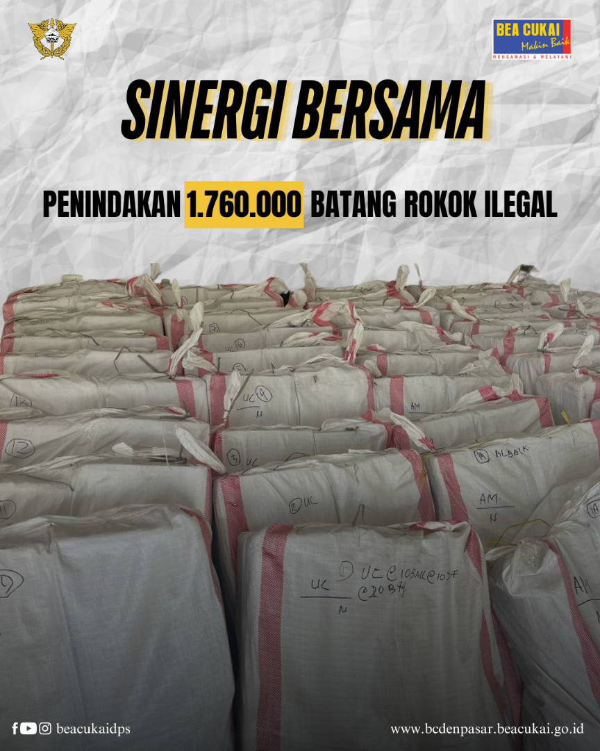 Sinergi Bersama : Penindakan 1.760.000 batang Rokok Ilegal