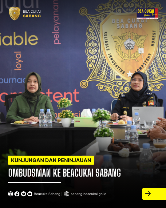 Ombudsman Ke Beacukai Sabang