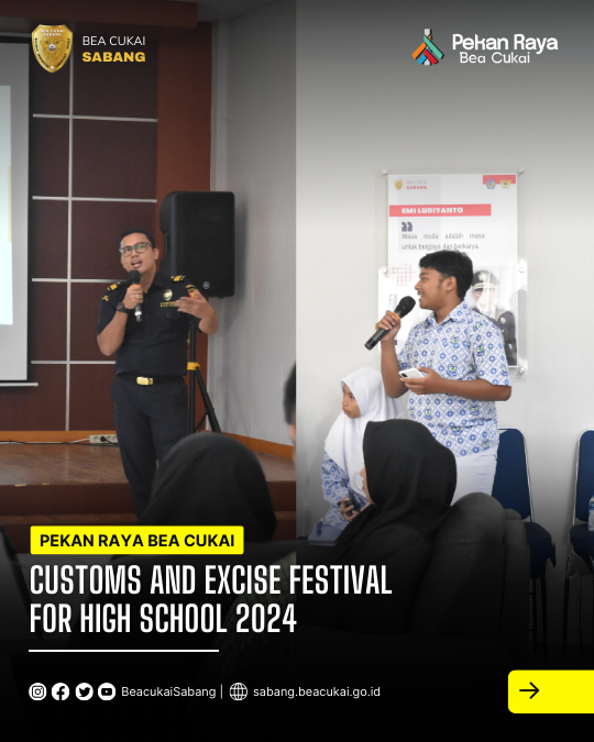Pekan Raya Bea Cukai Edisi Customs and Excise Festival For High School 2024