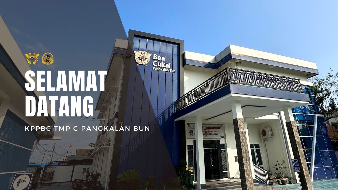 Selamat Datang di Bea Cukai Pangkalan Bun