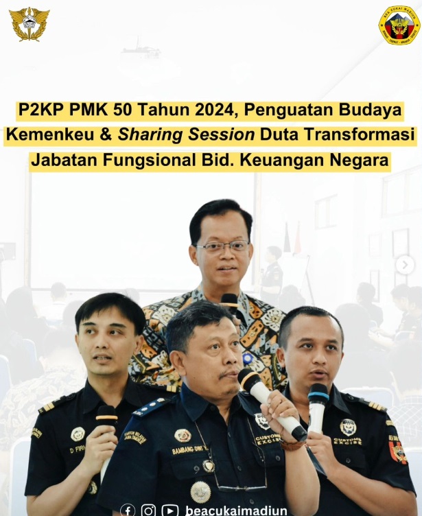 PKP PMK 50 Tahun 2024, Penguatan Budaya Kemenkeu, dan Sharing Session Duta Transformasi Jabatan Fungsional Bidang Keuangan Negara