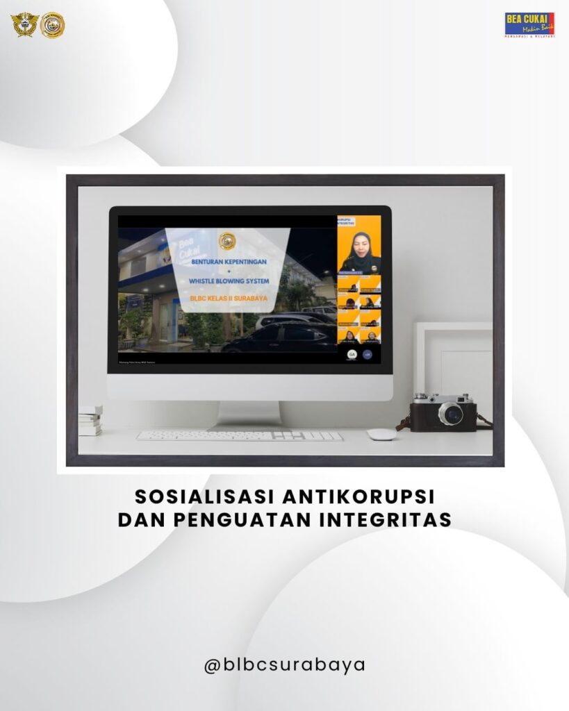 Kuatkan Komitmen Waspada Benturan Kepentingan, BLBC Surabaya Berikan Sosialisasi