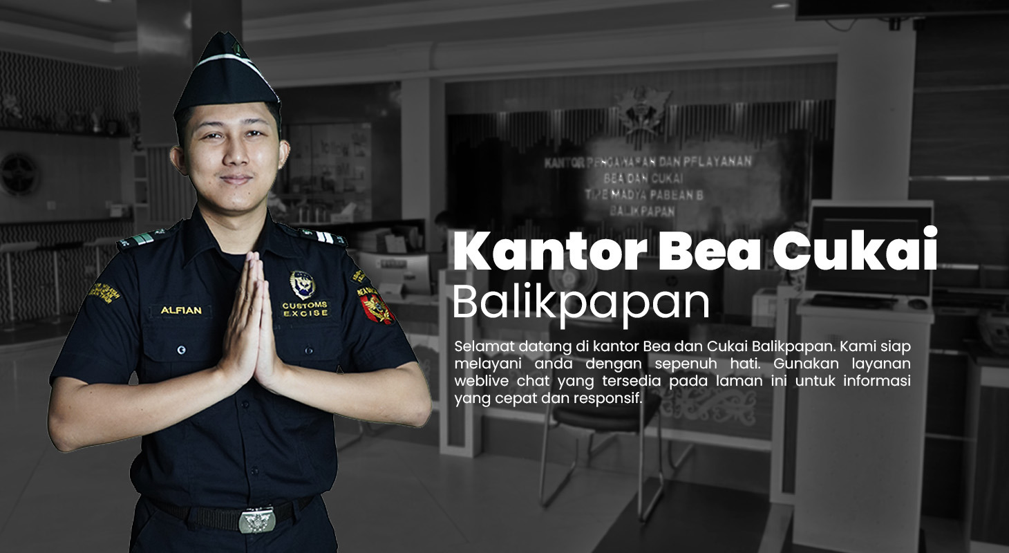 Selamat Datang di Bea Cukai Balikpapan