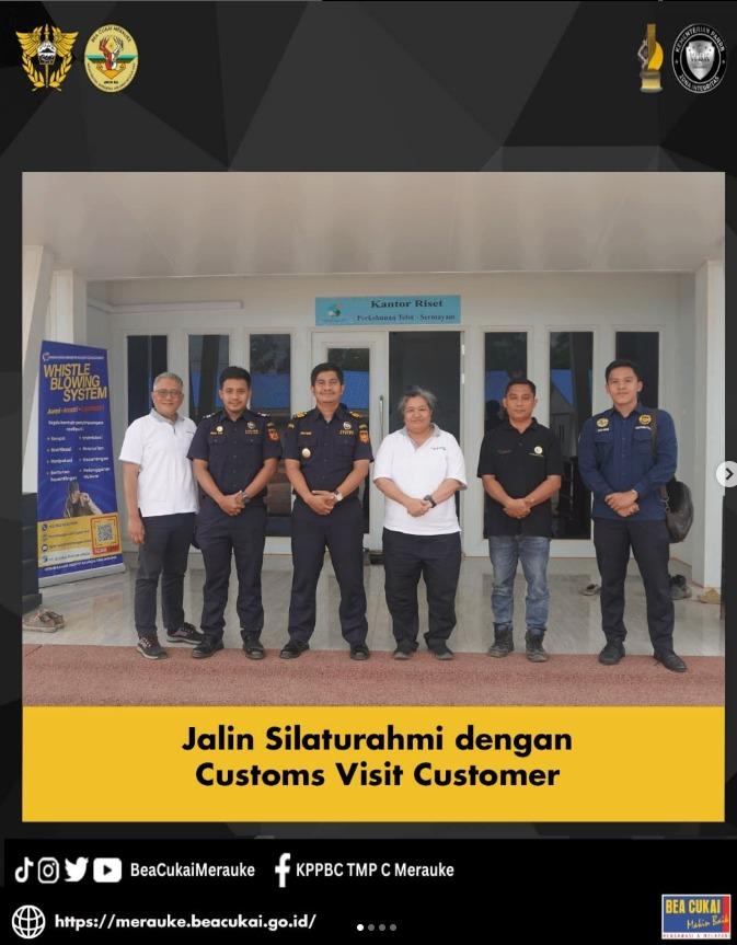 Bea Cukai Merauke melakukan kegiatan Customs Visit Customer (CVC) ke Pengguna Jasa PT Global Papua Abadi