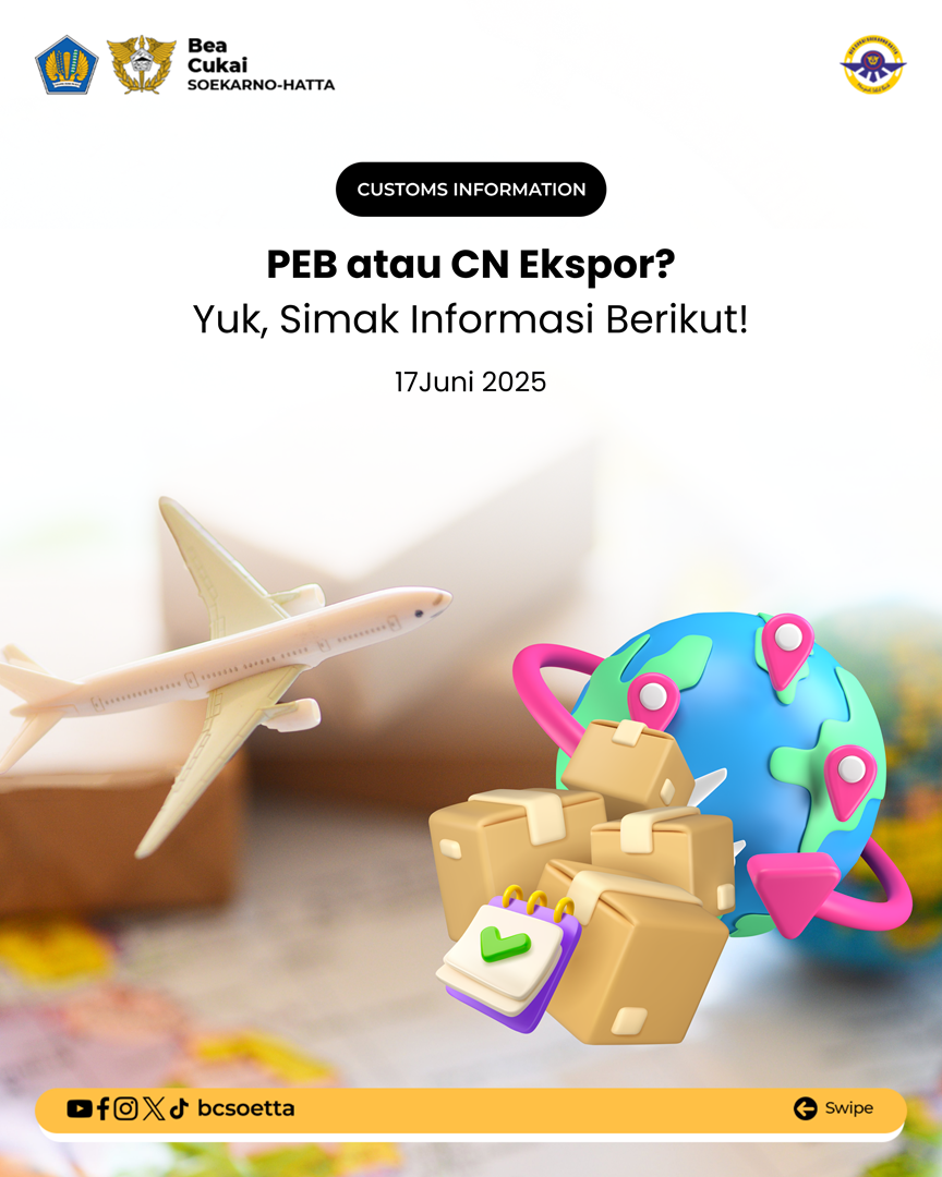 PEB atau CN Ekspor? Yuk, Simak Informasi Berikut