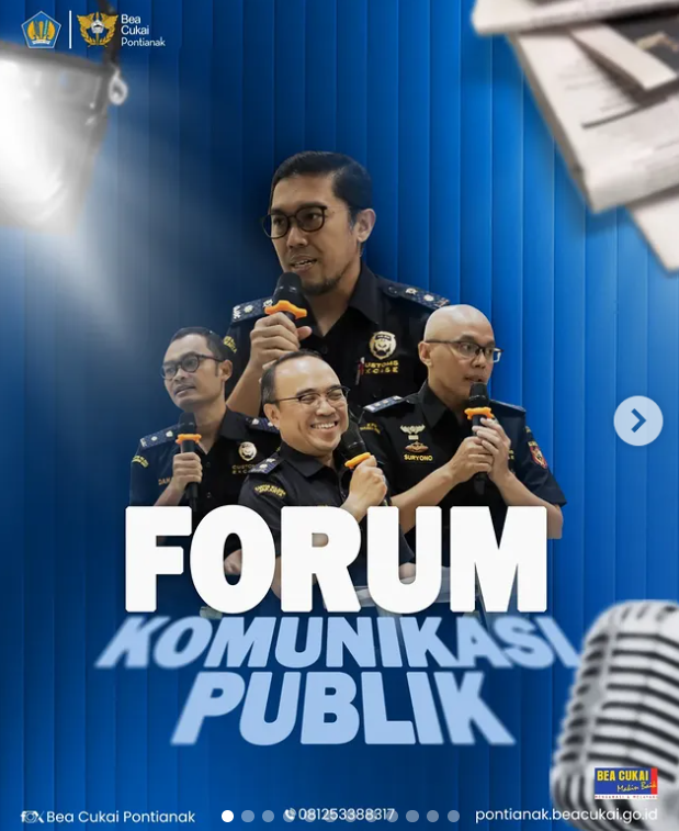 Forum Komunikasi Publik Bea Cukai Pontianak