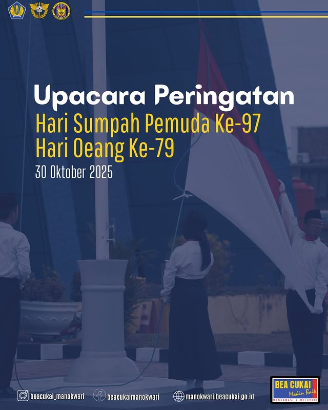 Bea Cukai Manokwari Melaksanakan Upacara Bersama Kemenkeu Satu pada Peringatan Hari Oeang Ke-79 dan Hari Sumpah Pemuda Ke-97