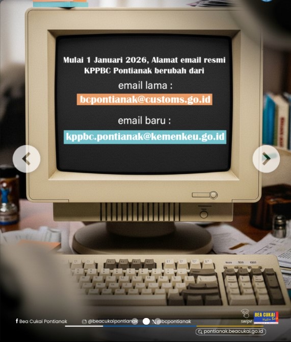 Perubahan Email Resmi KPPBC Pontianak