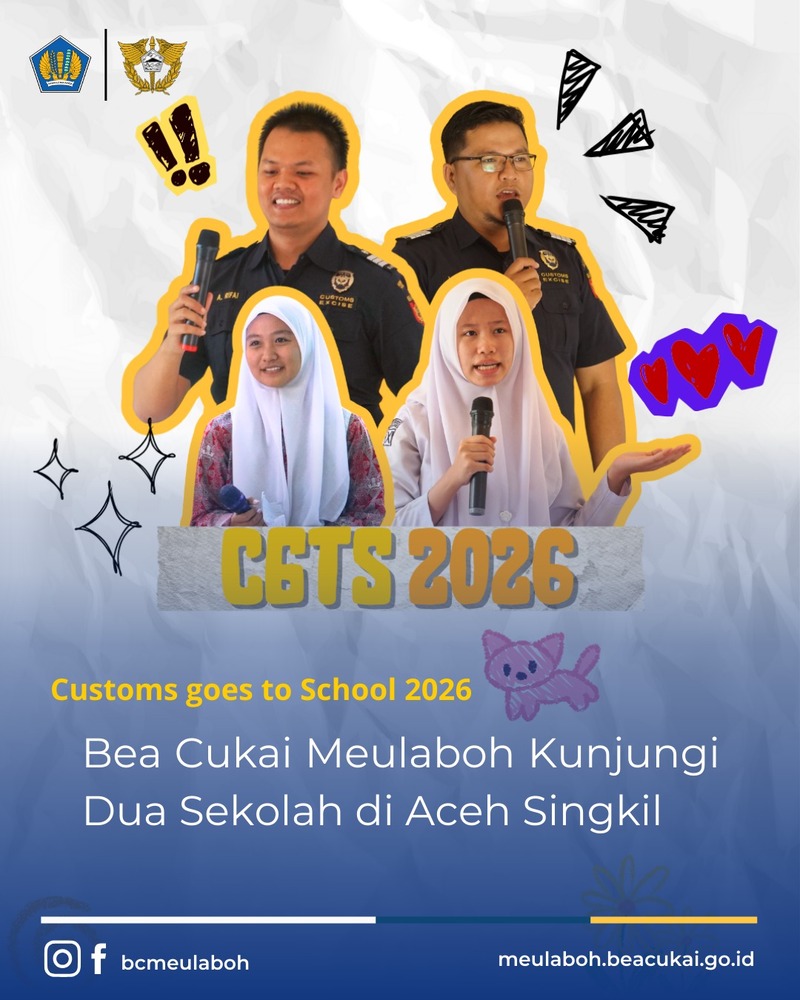 Customs Goes To School (CGTS) di Kabupaten Aceh Singkil 