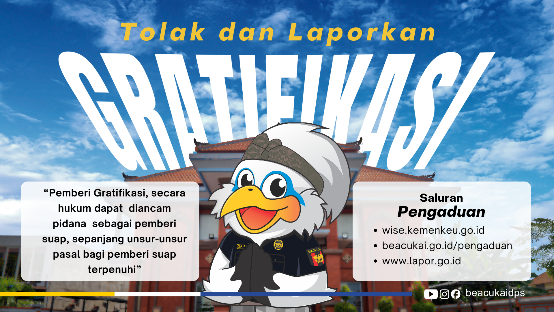 TOLAK DAN LAPORKAN GRATIFIKASI