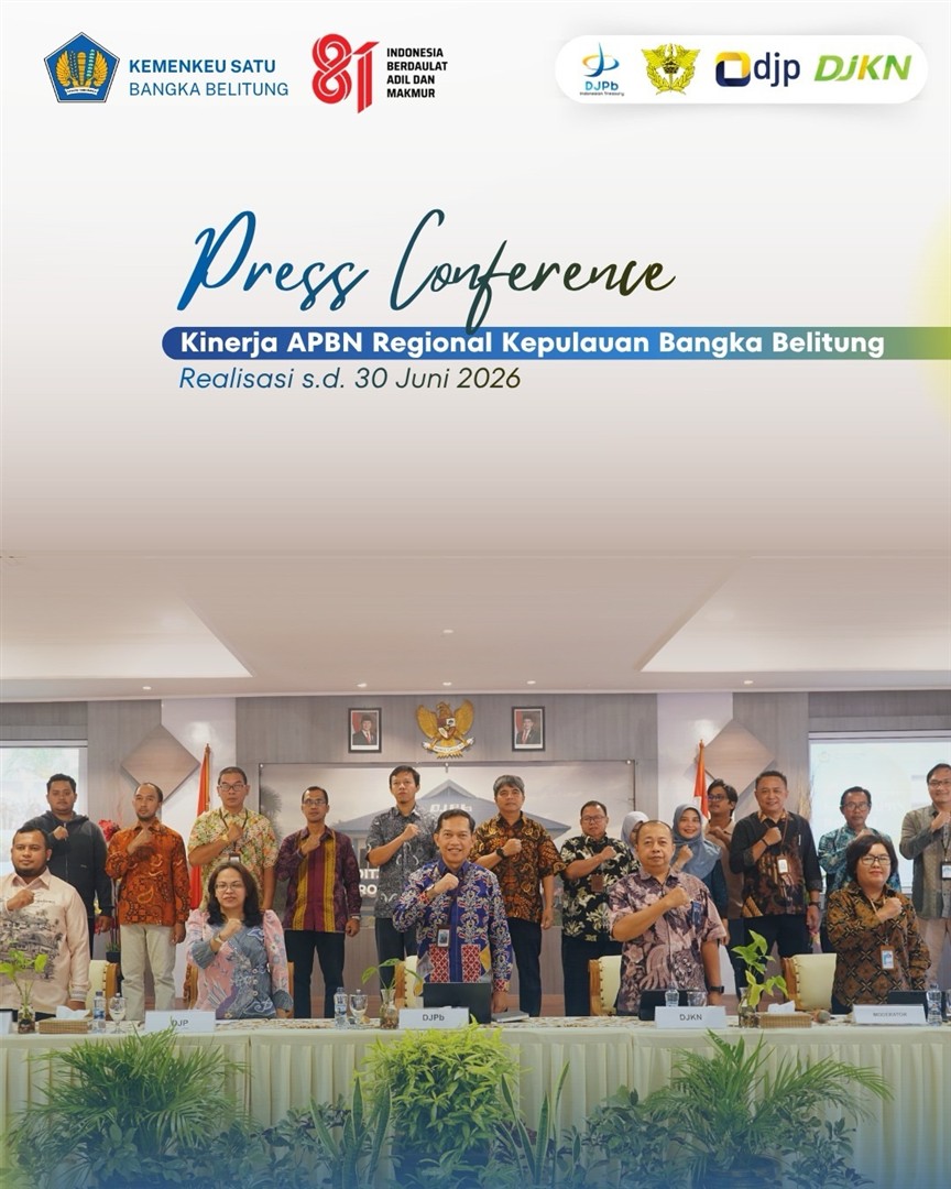Kemenkeu Satu Babel Sampaikan Kinerja APBN Regional Semester I 2026