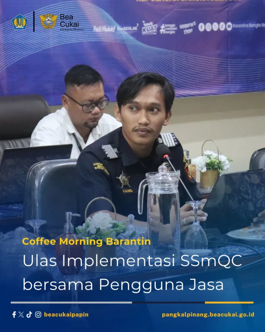 Bea Cukai Pangkalpinang Hadiri E-Monev Implementasi SSmQC di Bangka Belitung