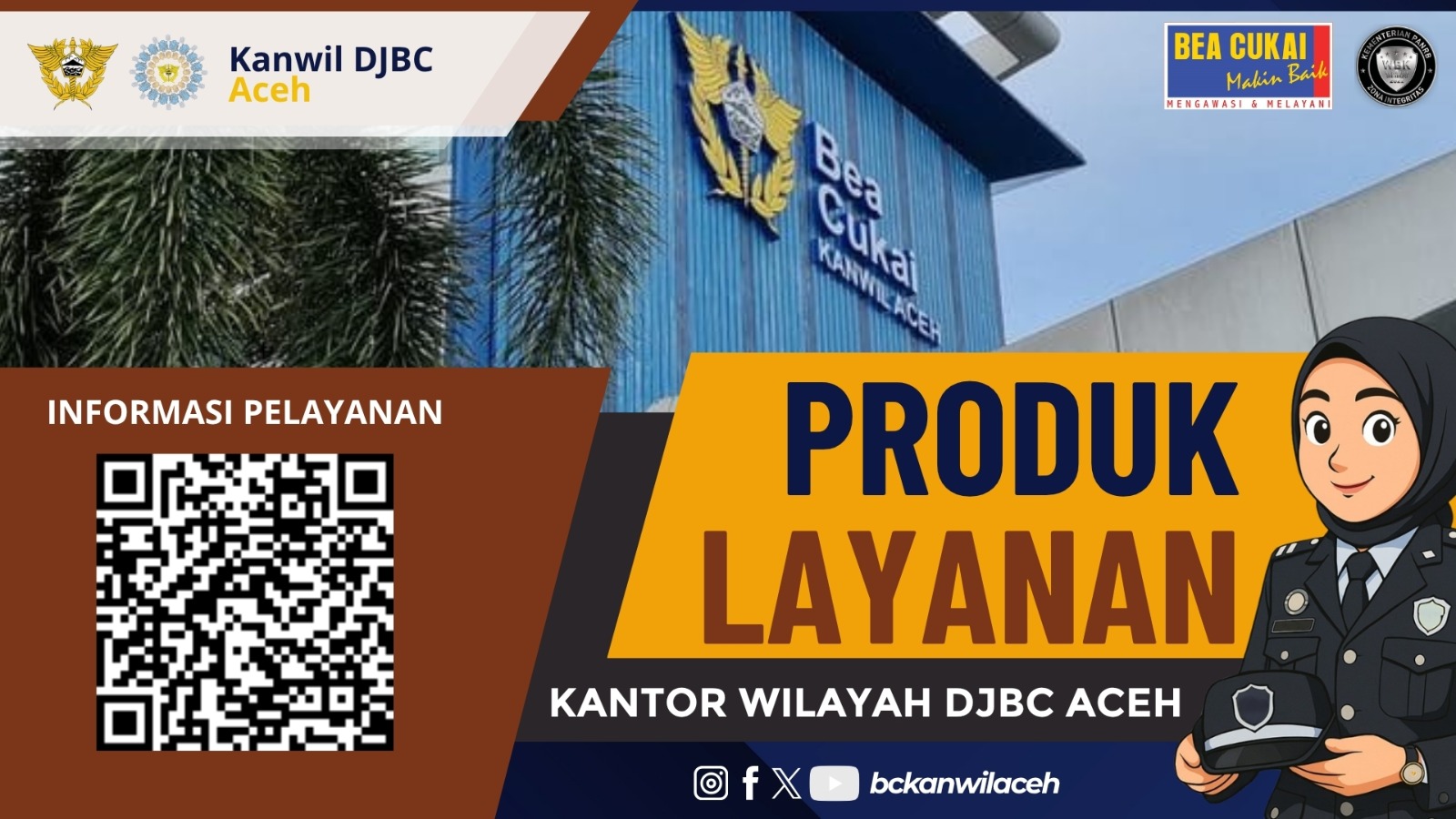 Produk Layanan Kantor Wilayah DJBC Aceh