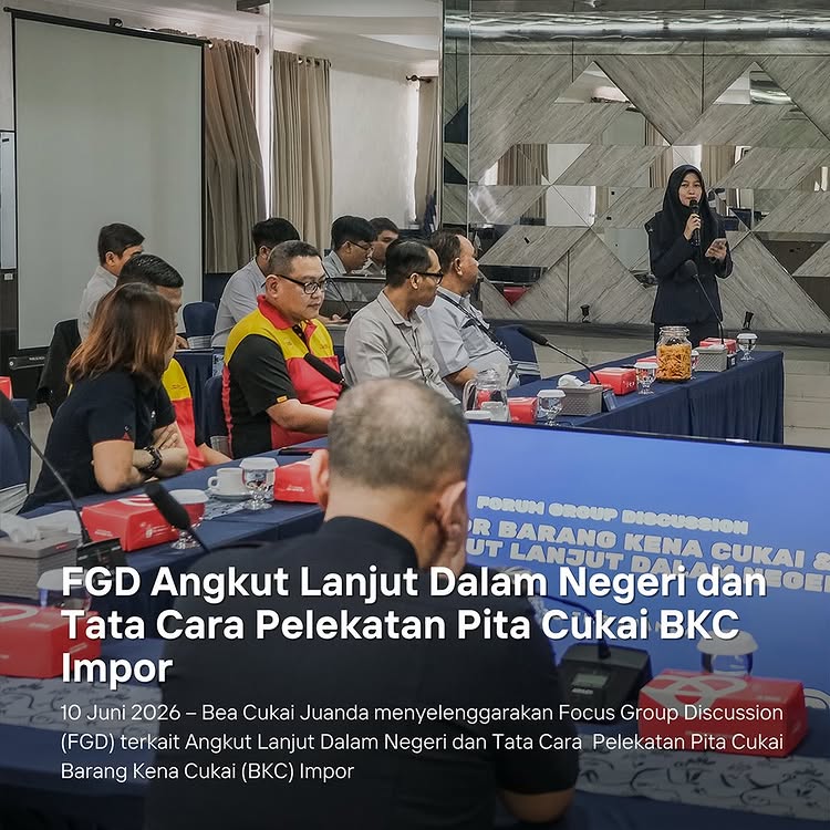 FGD Angkut Lanjut Dalam Negeri dan Tata Cara Pelekatan Pita Cukai BKC Impor