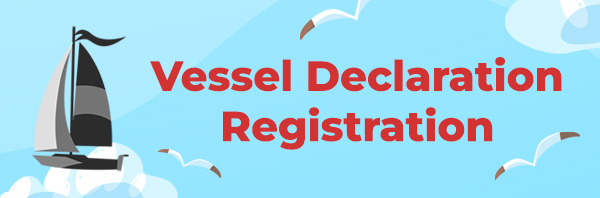 Vessel Declaration Registration
