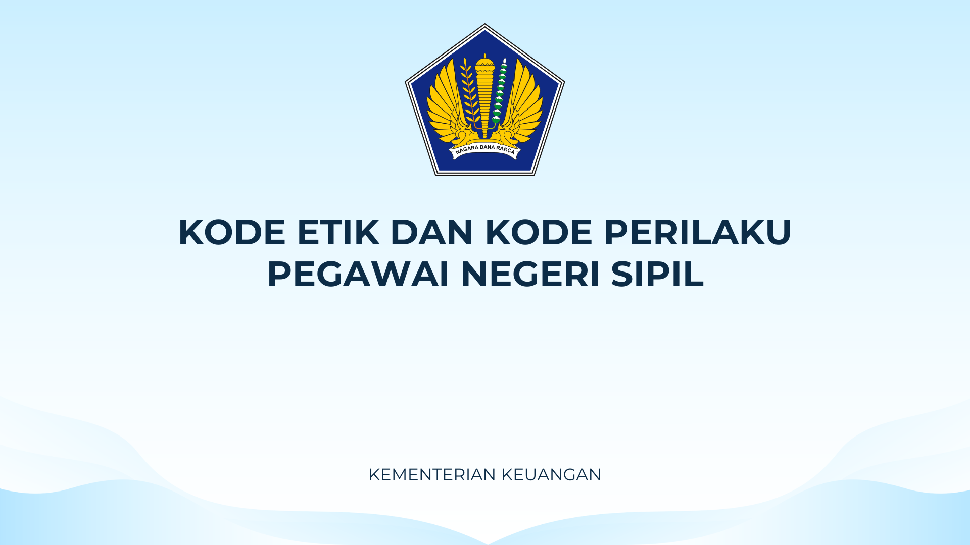 Kode Etik dan Kode Perilaku Pegawai