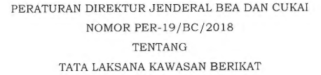 Prosedur Pengajuan Fasilitas Kawasan Berikat 