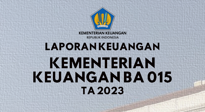 Laporan Keuangan Kanwil DJBC Jawa Tengah dan DIY