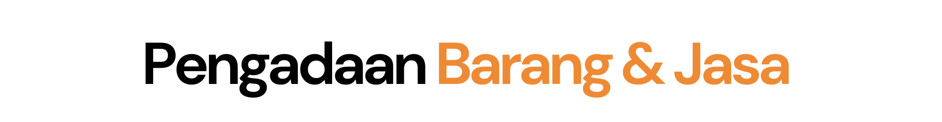 Pengadaan Barang dan Jasa