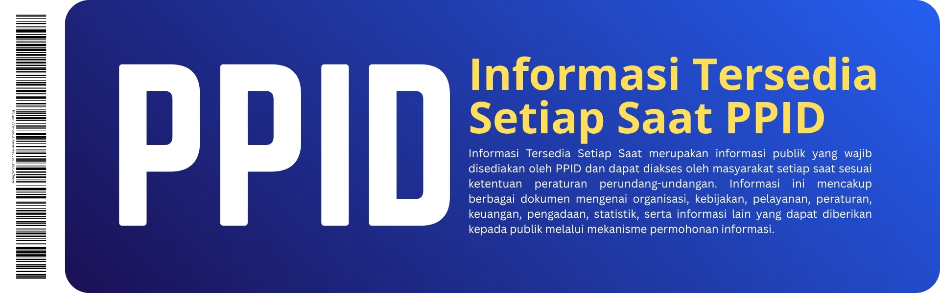 Informasi Tersedia Setiap Saat PPID